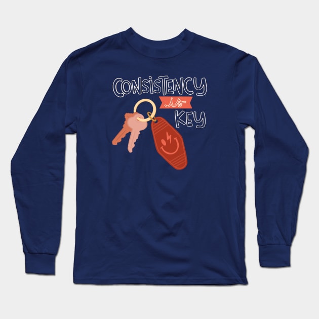 Consistency is key Long Sleeve T-Shirt by DoodlyDays